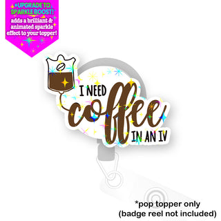 Coffee IV Pop Topper
