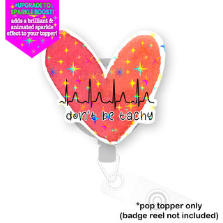 Don’t Be Tacky Pop Topper