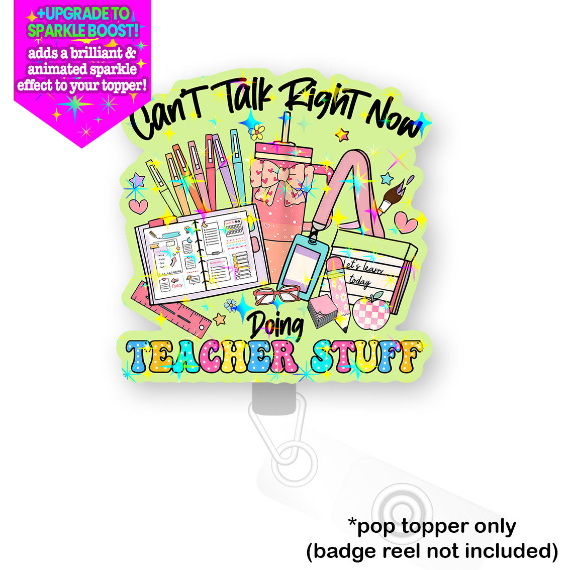 Teacher Stuff Pop Topper - Make it Sparkle - Topperswap