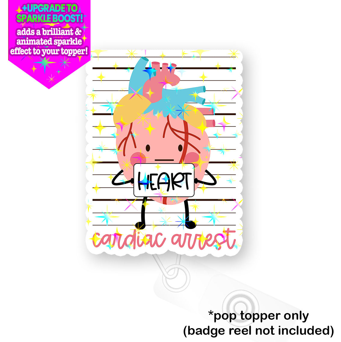 Cardiac Arrest Pop Topper - Flex - Make it Sparkle - Topperswap