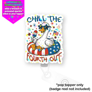 Chill the Fourth Out Pop Topper