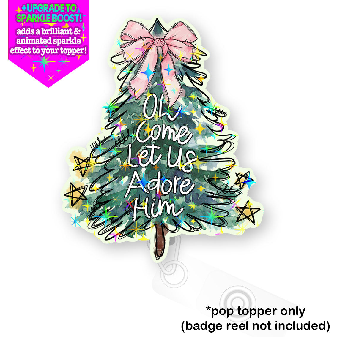 Oh Come Let Us Adore Him - Christmas Tree Pop Topper - Make it Sparkle - Topperswap