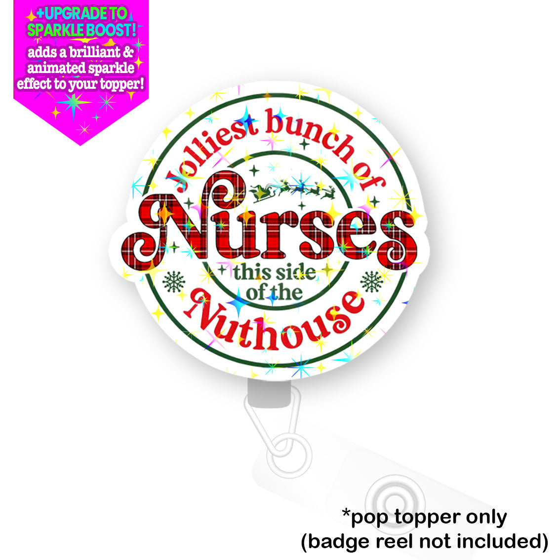 Jolliest Bunch of Nurses Pop Topper - Make it Sparkle - Topperswap