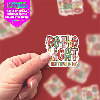 Be the Light Sticker