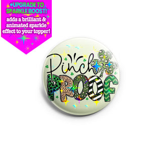 Pinch-Proof Sparkle  Topper