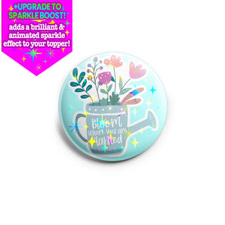 Watering Can Wisdom – Bloom Where You Are Planted Topper