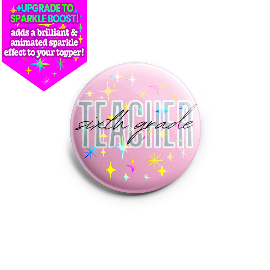 6th Grade Teacher Topper -  - Topperswap