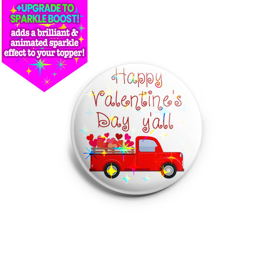 Happy Valentine's Day Y'all Topper - Vault - Make it Sparkle - Topperswap