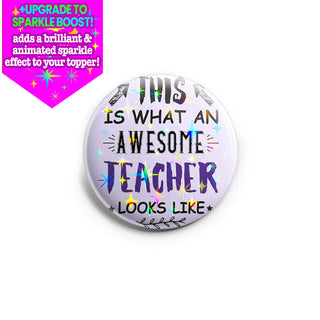 Awesome Teacher Topper