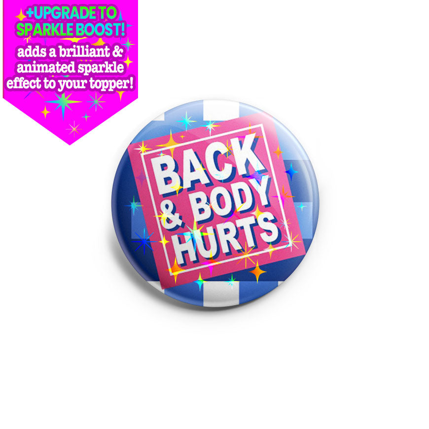 Back and Body Hurts Topper -  - Topperswap