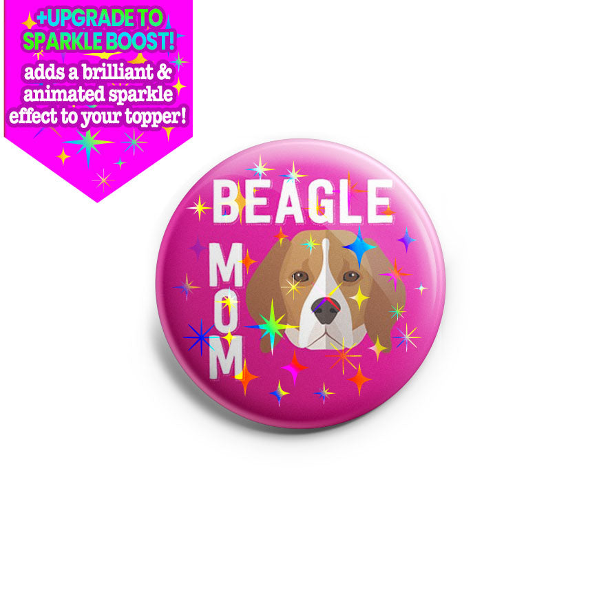Beagle Mom Topper - Make it Sparkle - Topperswap