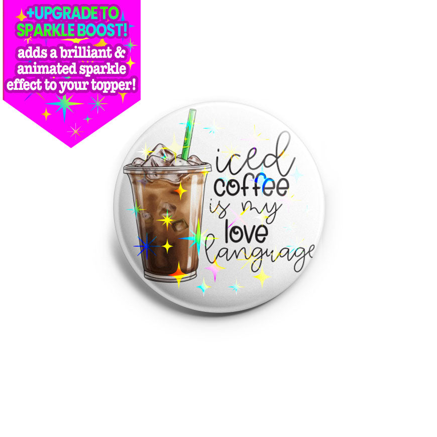 Coffee Love Language Topper - Make it Sparkle - Topperswap