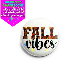 Fall Vibes Topper