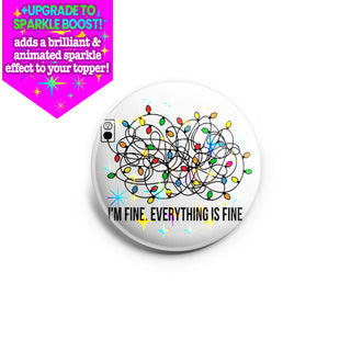 I’m Fine Christmas Topper