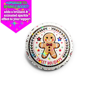Sweet Holidays Gingerbread Topper