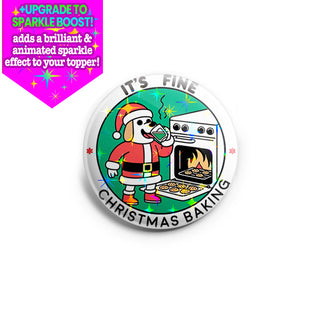 Festive 'It's Fine' Topper