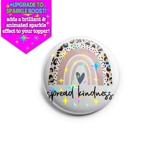 Spread Kindness Topper