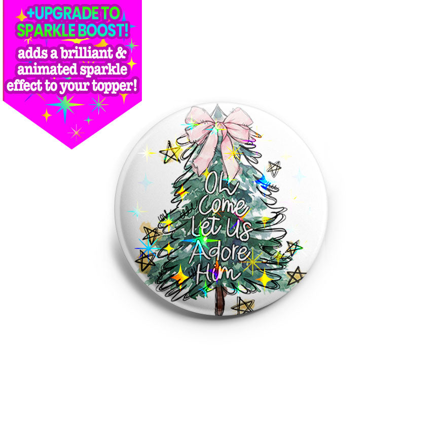 Oh Come Let Us Adore Him - Christmas Tree Topper - Make it Sparkle - Topperswap