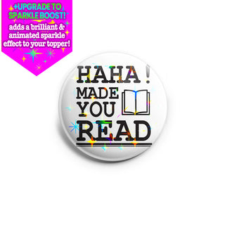 Made you Read Topper