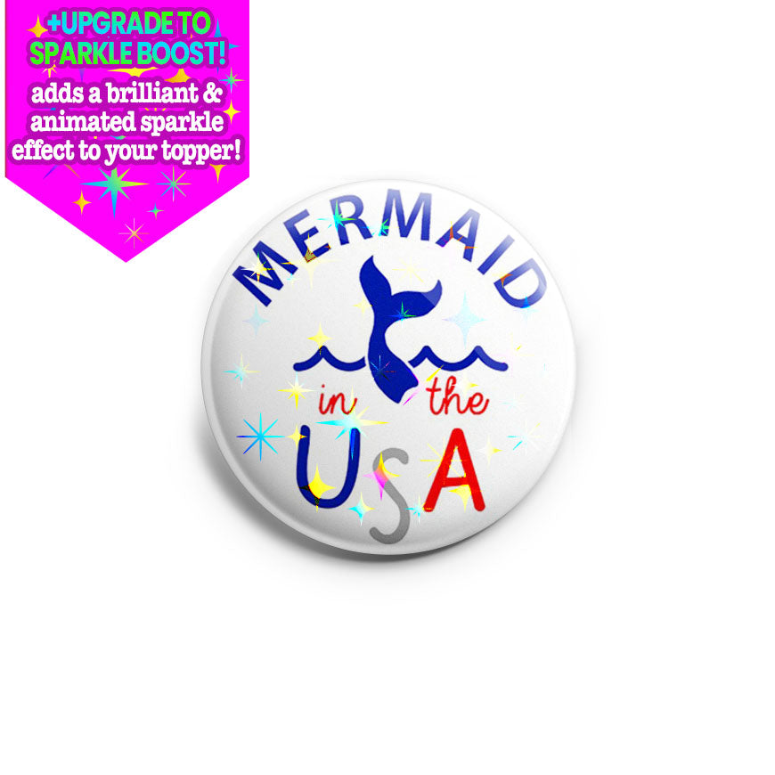 Mermaid USA Topper - Make it Sparkle - Topperswap