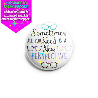 Sometimes All You Need is a New Perspective Topper