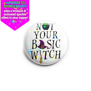 Not Your Basic Witch Topper - Vault