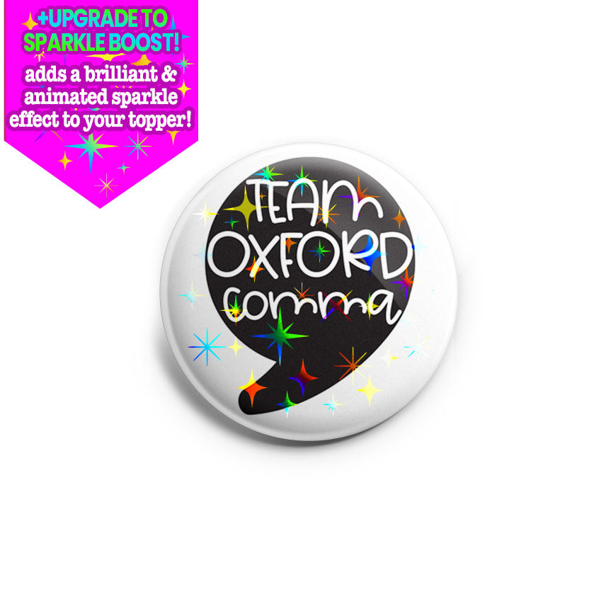 Oxford Comma Enthusiast Topper - Make it Sparkle - Topperswap