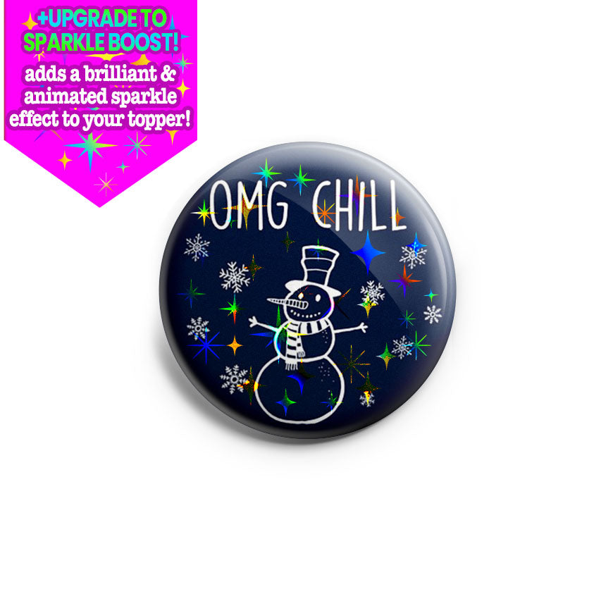 OMG Chill Topper - Make it Sparkle - Topperswap