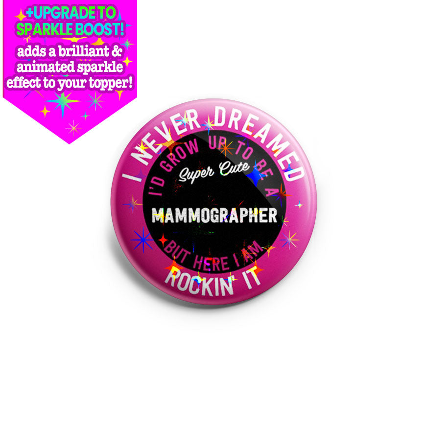 Super Cute Mammographer Topper - Make it Sparkle - Topperswap