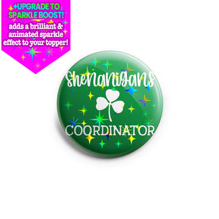 Shenanigans Coordinator Topper