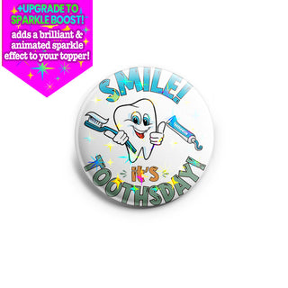 Toothsday Topper