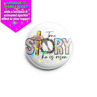 True Story Easter Topper
