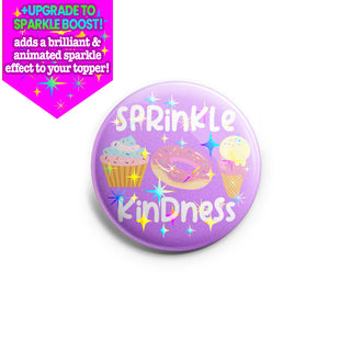 Sprinkle Kindness Topper