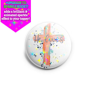 He Lives Cross Topper