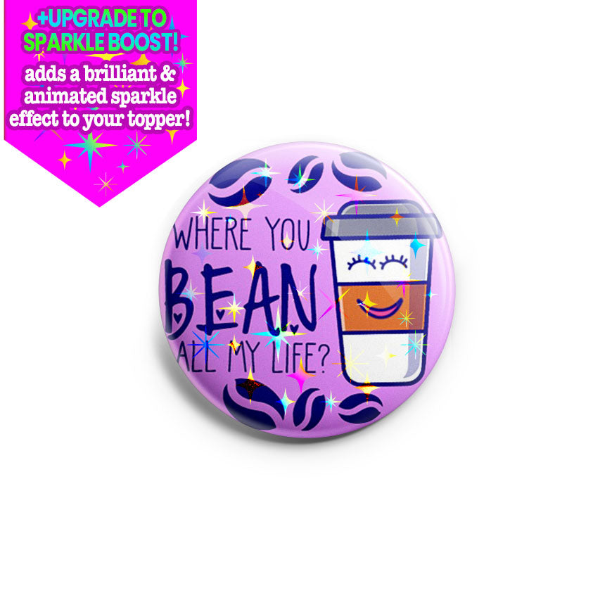 Where You Bean Topper - Vault - Make it Sparkle - Topperswap