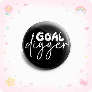 Goal Digger Motivator Topper