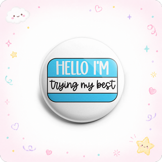 Hello I'm Trying My Best - Blue Topper