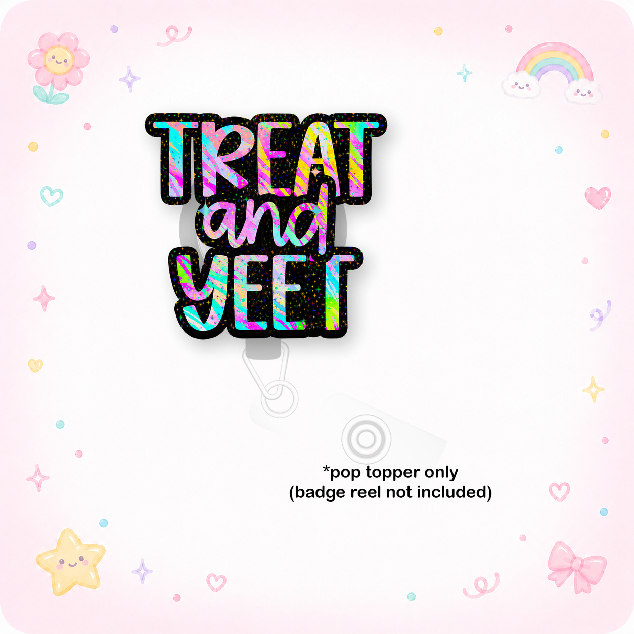 Treat and Yeet Pop Topper - - Topperswap