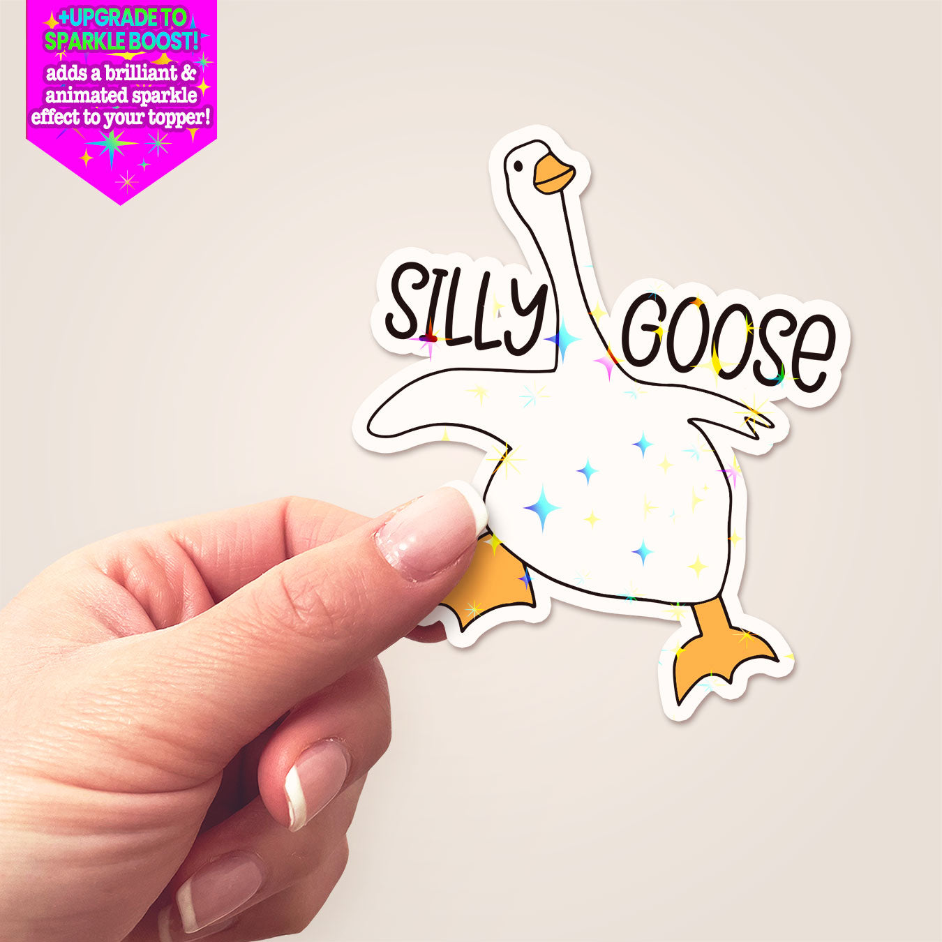 Silly Goose Sticker - Make it Sparkle - Topperswap