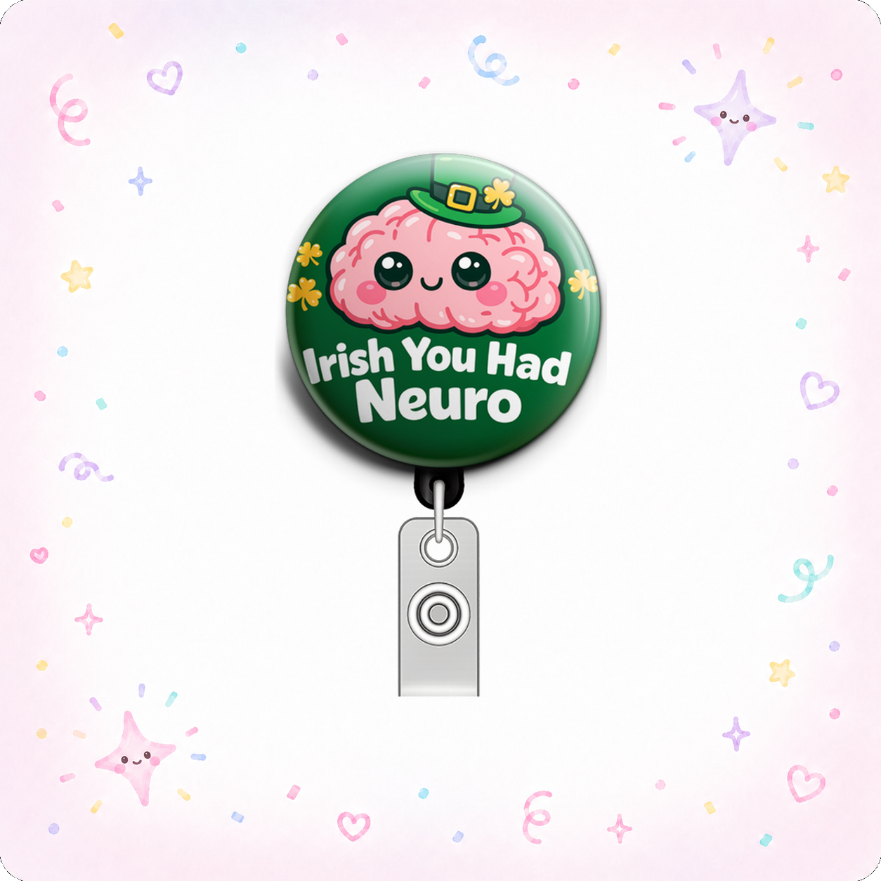 Irish You Had Neuro Swapfinity Retractable ID Badge Reel - - Topperswap