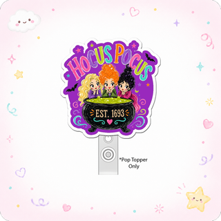 Hocus Pocus Est. 1693 Pop Topper