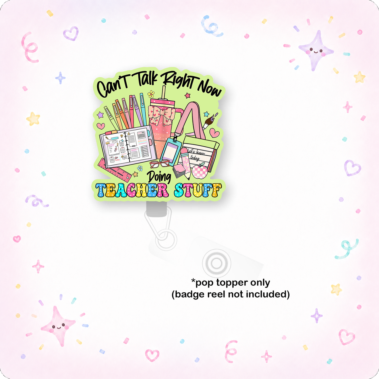 Teacher Stuff Pop Topper - - Topperswap