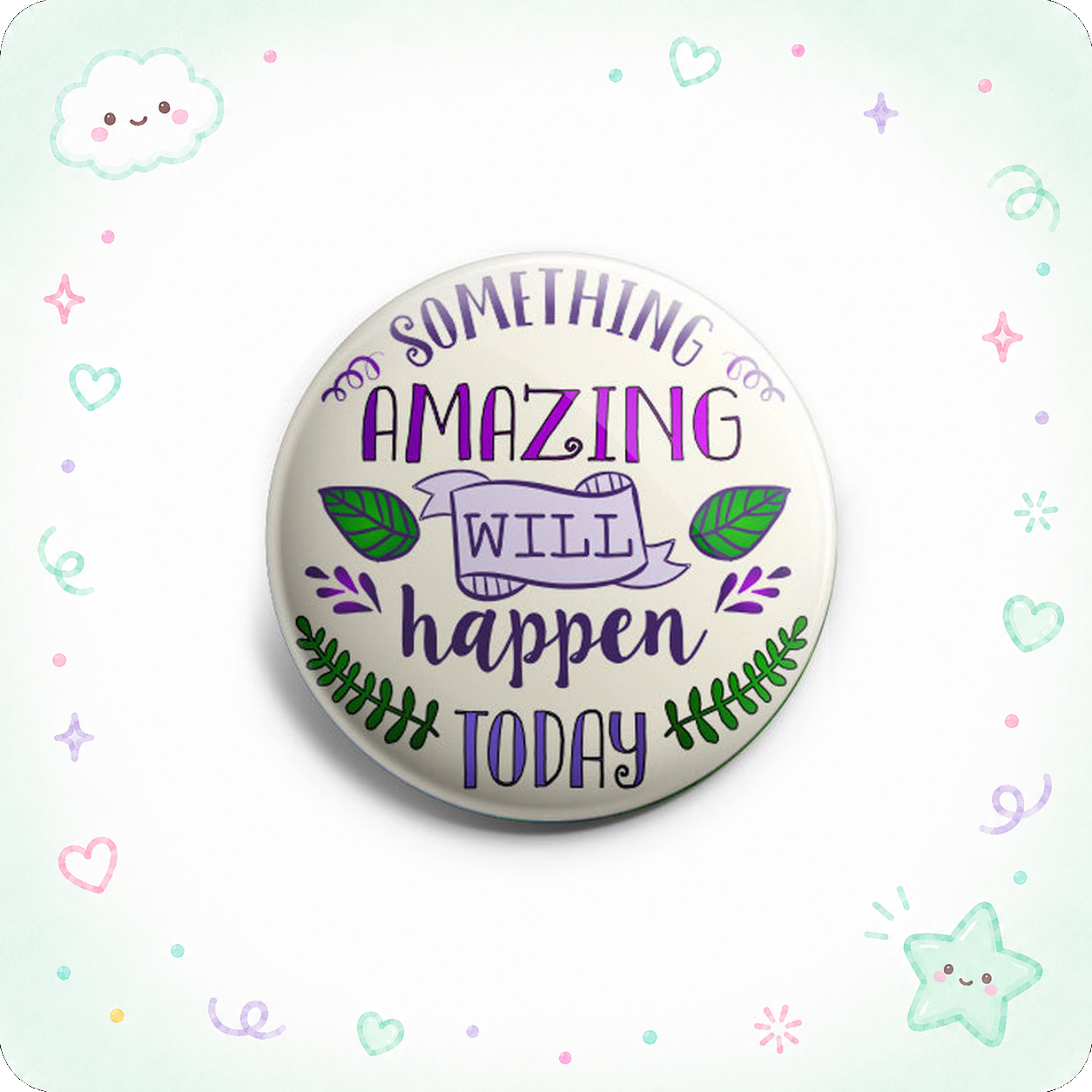 Something Amazing Will Happen Today Topper - - Topperswap
