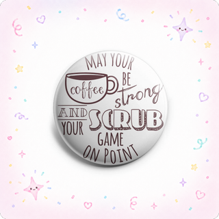 A Toast To Scrub Wearers Topper