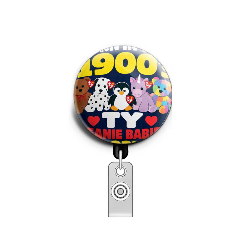 “Born in the 1900’s”
TY Beanie babies 
93’