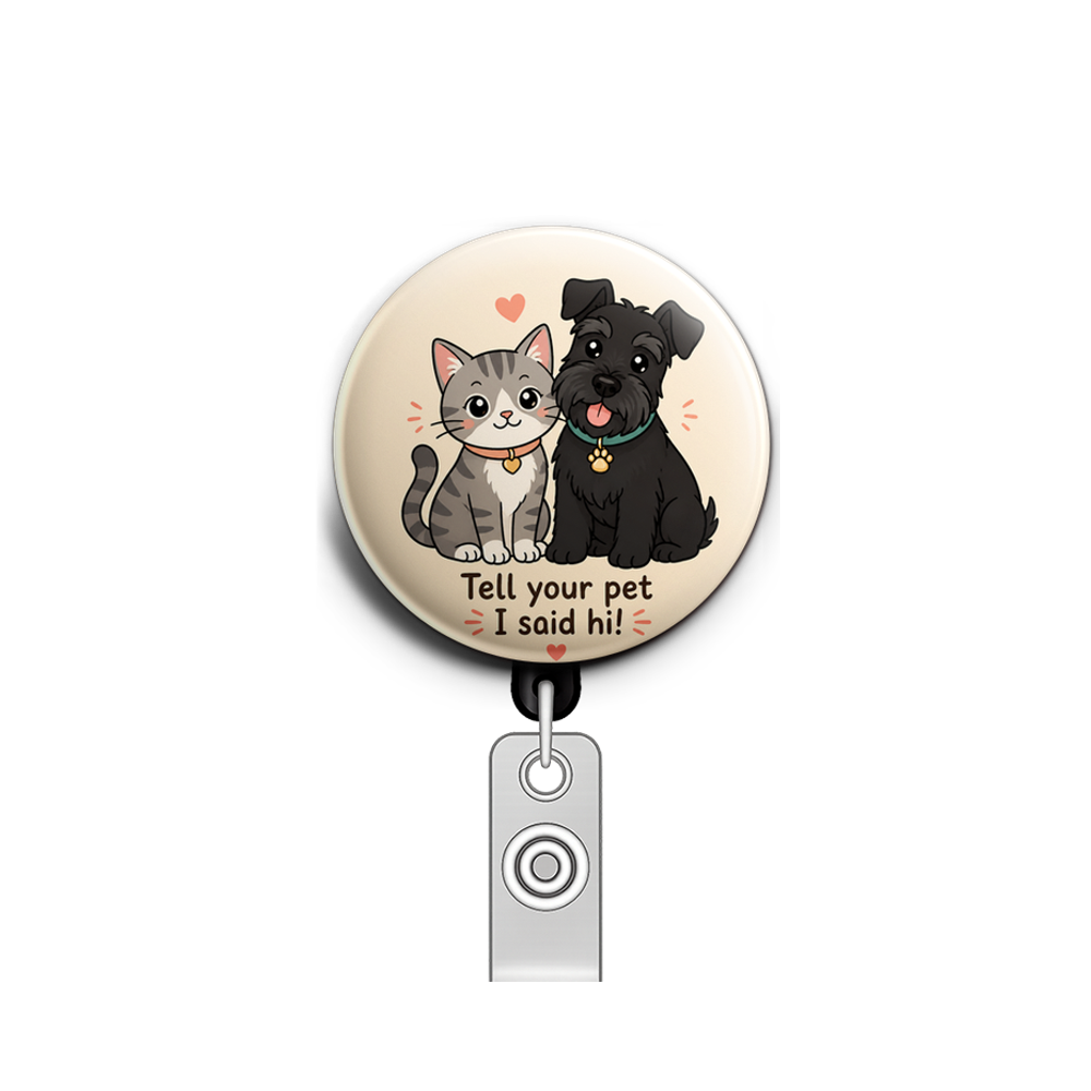 Custom Design – “Tell your pet I said hi!” With a cat and a black schnauzer - Badge Reel (Alligator, Black) - Topperswap