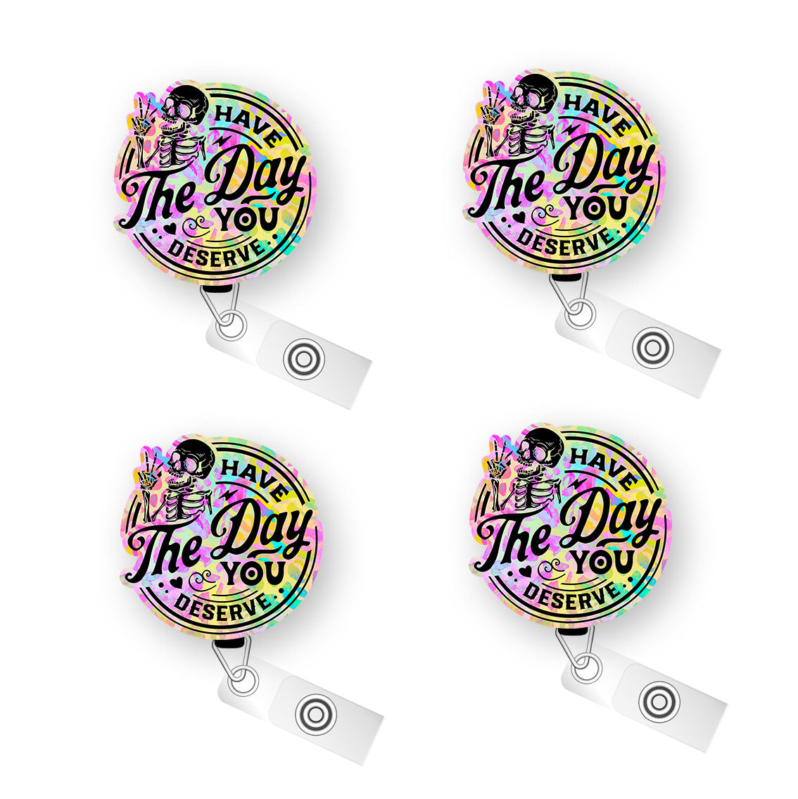 Have the Day You Deserve Pop Topper Swapfinity Retractable ID Badge Reel - - Topperswap