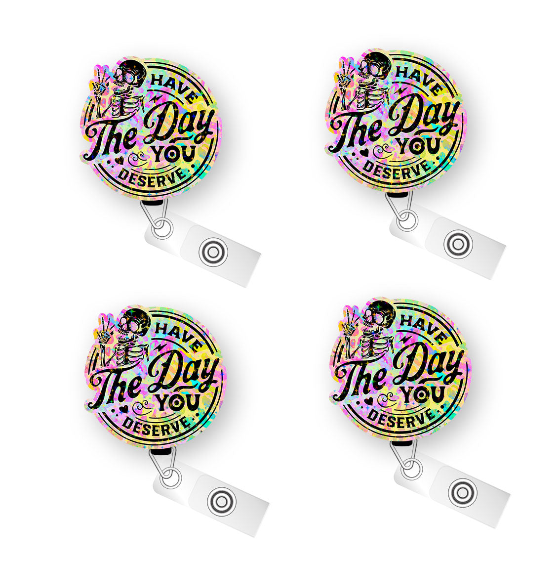 Have the Day You Deserve Pop Topper Swapfinity Retractable ID Badge Reel - - Topperswap