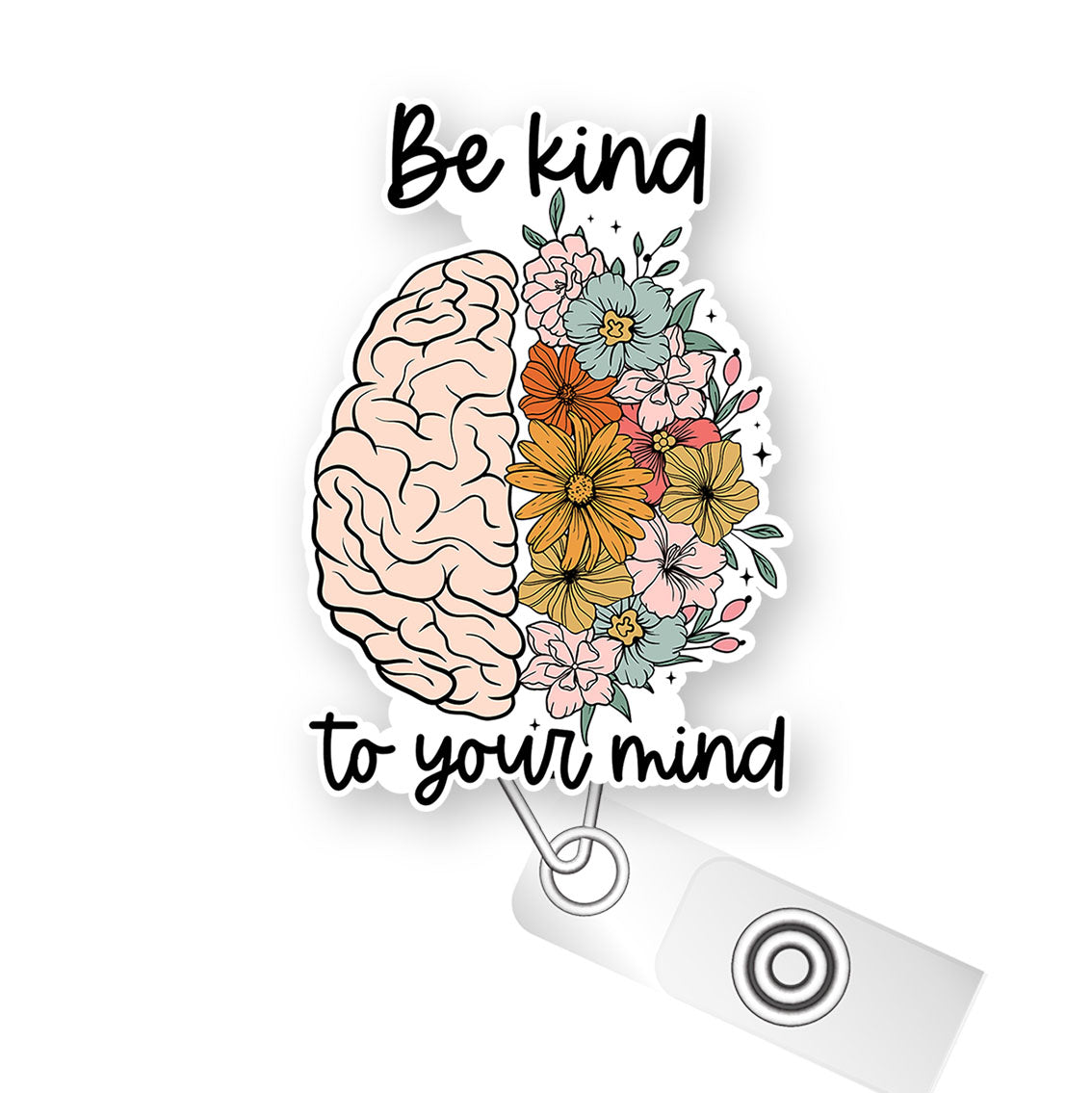 Be Kind to Your Mind Pop Topper Swapfinity Retractable ID Badge Reel -  - Topperswap