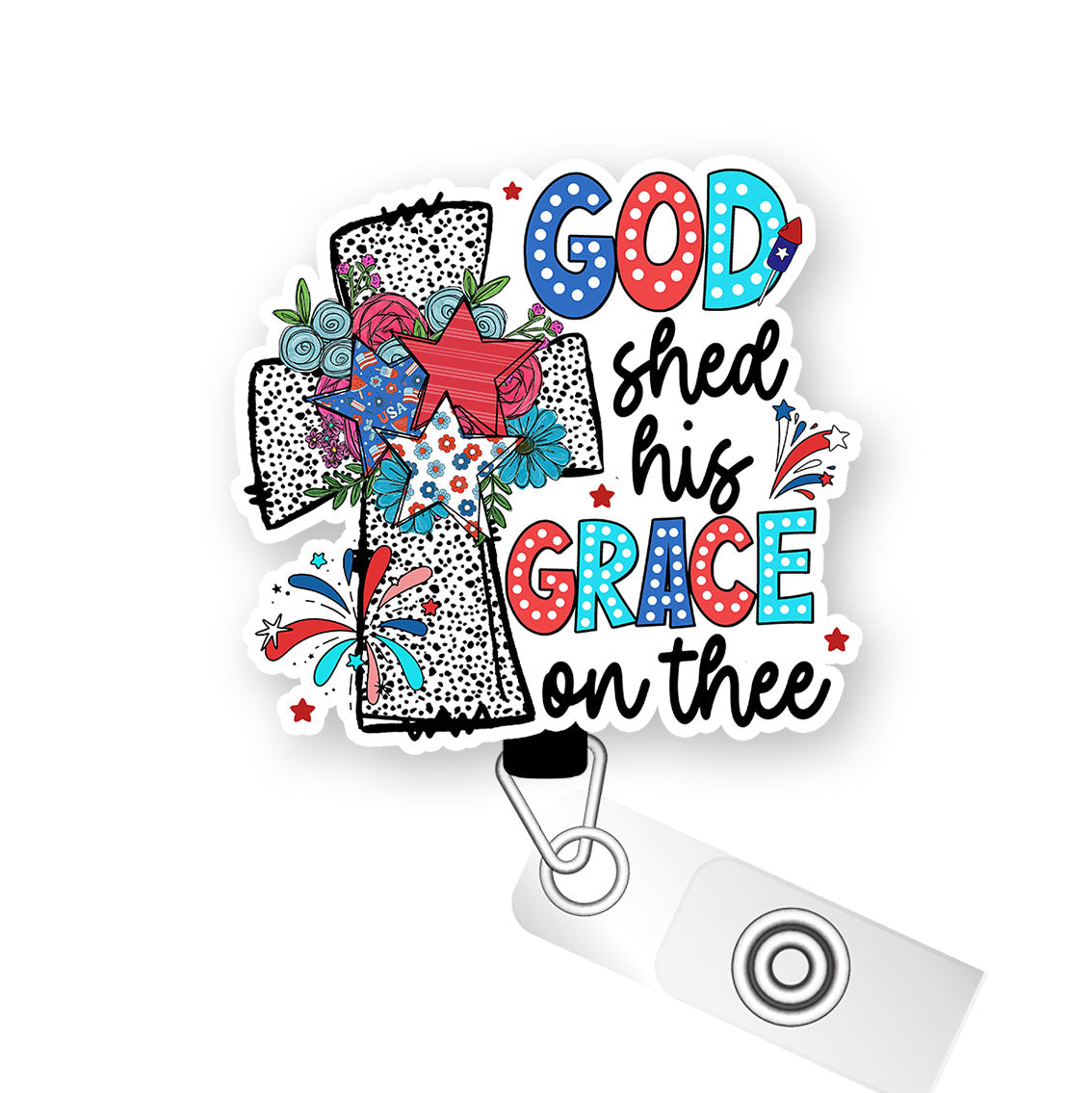 God Shed His Grace on Thee Pop Topper Swapfinity Retractable ID Badge Reel -  - Topperswap